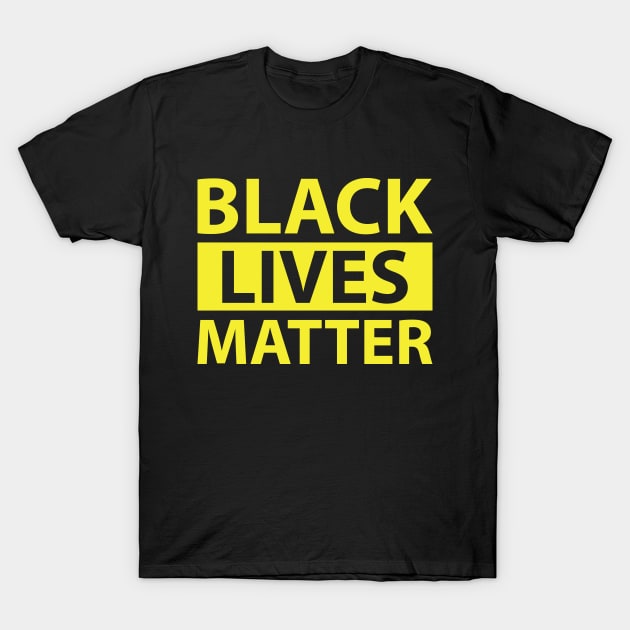 BLACK LIVES MATTER YELLOW SHIRT T-Shirt by blacklives